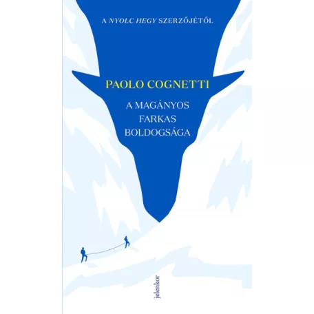 A magányos farkas boldogsága