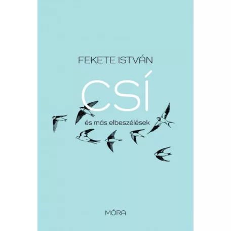 Csí és más elbeszélések - felújított kiadás