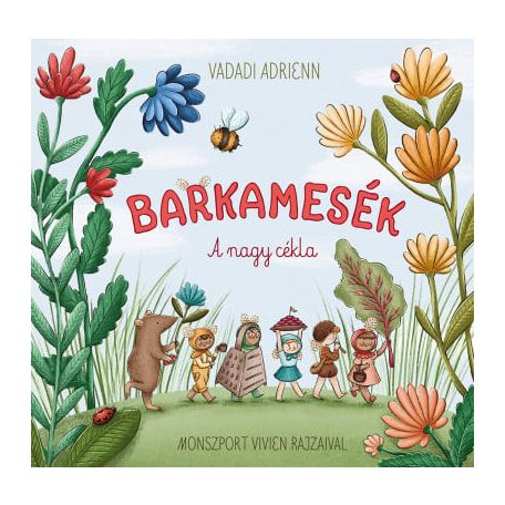 Barkamesék - A nagy cékla