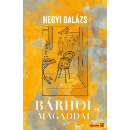 Bárhol, magaddal