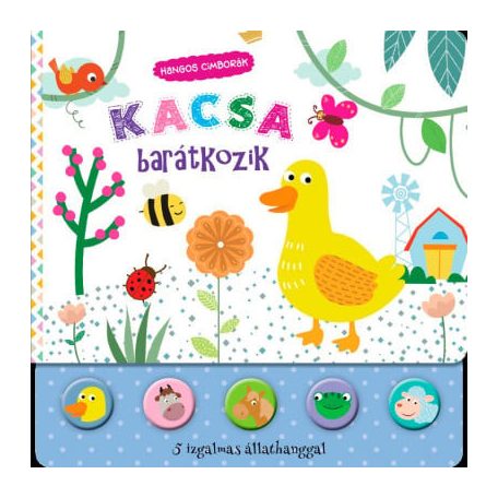 Hangos cimborák - Kacsa barátkozik