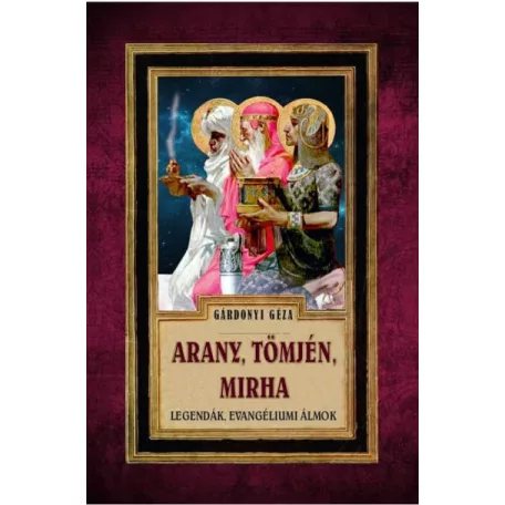 Arany, Tömjén, Mirha