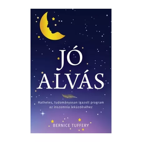 Jó alvás - Hathetes, tudományosan igazolt program az inszomnia leküzdéséhez