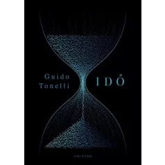 Idő - Khronosz megölésének álma