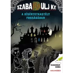 A kísértetkastély fogságában