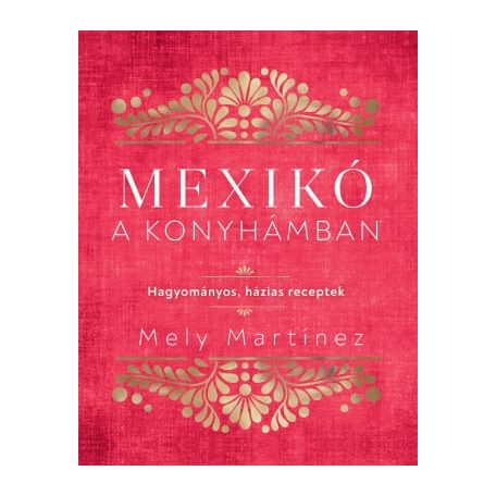 Mexikó a konyhámban