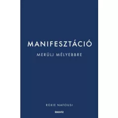 Manifesztáció - Merülj mélyebbre