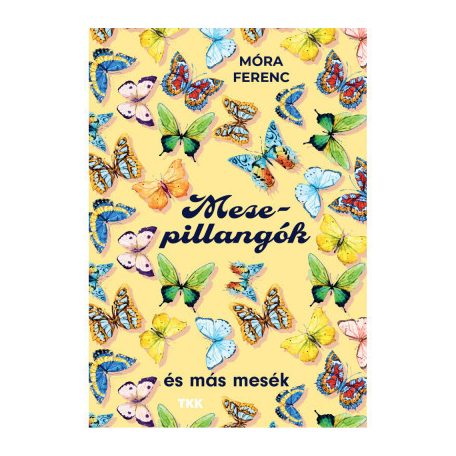 Mesepillangók