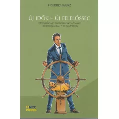   Új idők - Új felelősség - Demokrácia és szociális piacgazdaság Németországban a 21. században