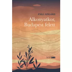 Alkonyatkor, Budapest felett