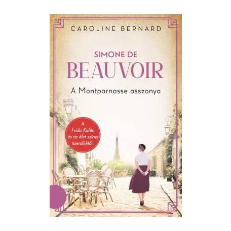 Simone de Beauvoir – A Montparnasse asszonya