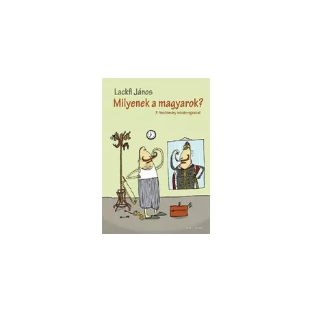 Milyenek a magyarok?