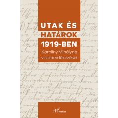Utak és határok 1919-ben