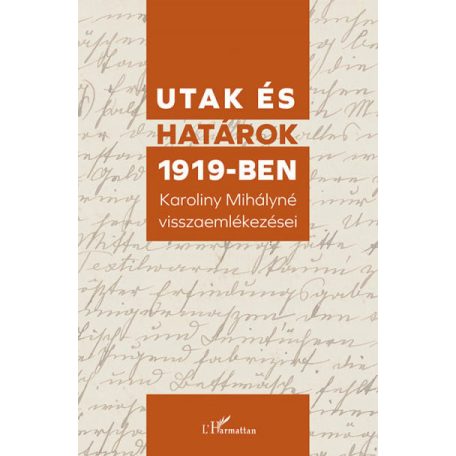 Utak és határok 1919-ben