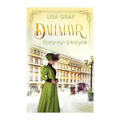 Dallmayr 3. – Ragyogó új korszak