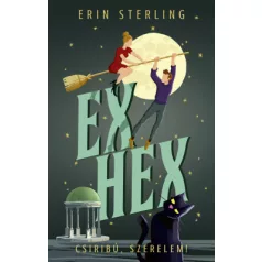 Ex Hex – Csiribú, szerelem! - Éldekorált kiadás