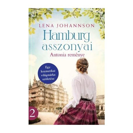 Hamburg asszonyai 2. - Antonia reménye
