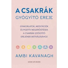 A csakrák gyógyító ereje