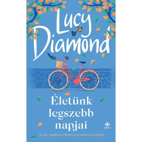 Életünk legszebb napjai