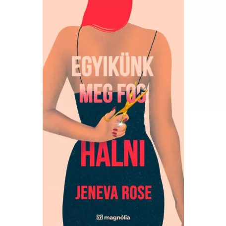 Egyikünk meg fog halni