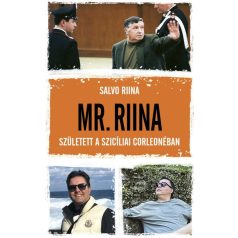 Mr. Riina - Született a szicíliai Corleonéban