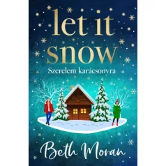 Let It Snow - Szerelem karácsonyra - Éldekorált kiadás