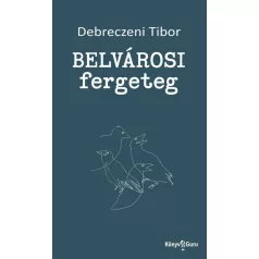 Belvárosi fergeteg