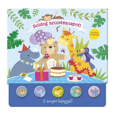Hangos cimborák - Boldog születésnapot!