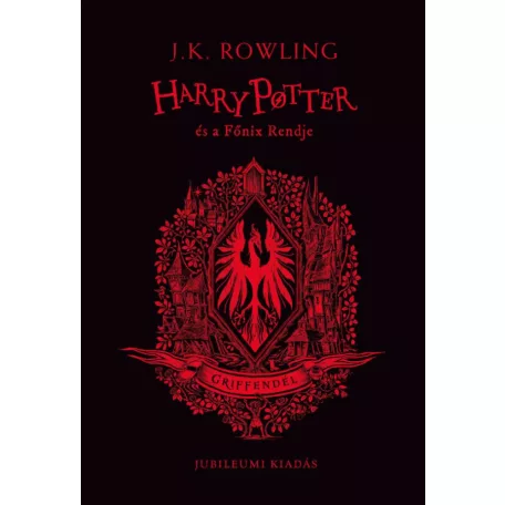 Harry Potter és a Főnix Rendje - Griffendéles kiadás