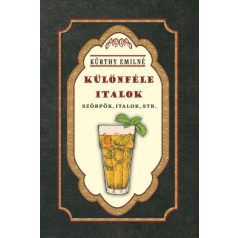 Különféle italok - Szörpök, italok, stb.