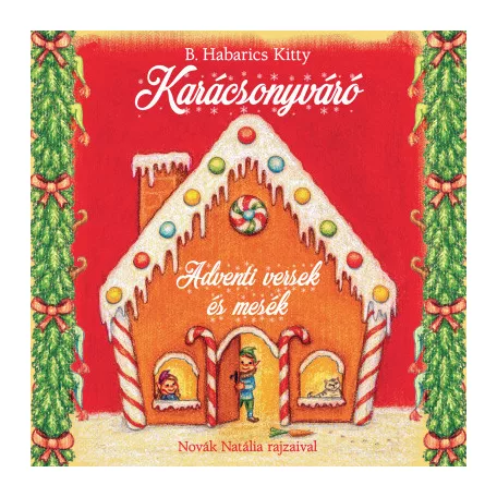 Karácsonyváró - Adventi versek és mesék