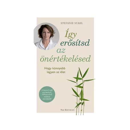 Így erősítsd az önértékelésed