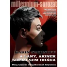 A lány, akinek semmi sem drága
