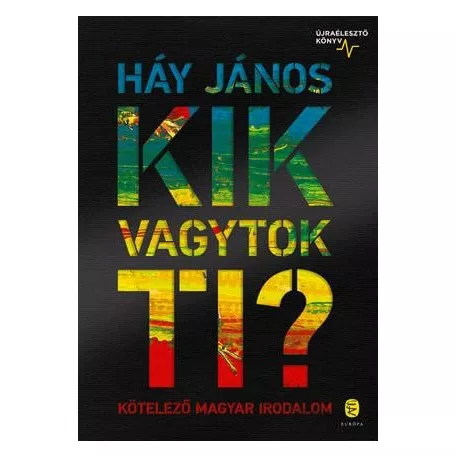 Kik vagytok ti?