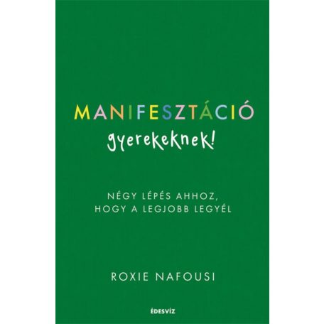 Manifesztáció gyerekeknek