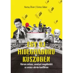 Egy új hidegháború küszöbén