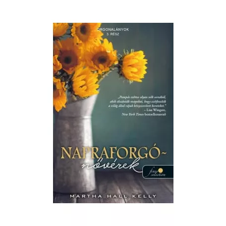 Napraforgó-nővérek (Orgonalányok 3.)