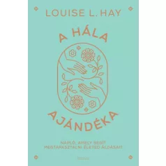 A hála ajándéka