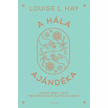 A hála ajándéka