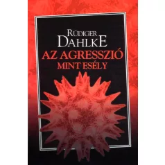 Az agresszió, mint esély