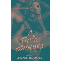 Anna Bloom - A tinta könnyei - Tears of... I.