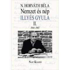 Nemzet és nép. Illyés Gyula II.