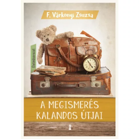 A megismerés kalandos útjai