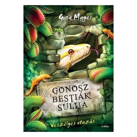 Gonosz Bestiák Sulija 3. - Veszélyes utazás