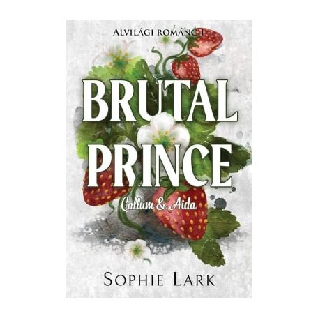 Alvilági románc  – Brutal Prince - Éldekorált kiadás