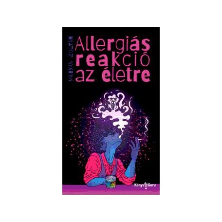Allergiás reakció az életre