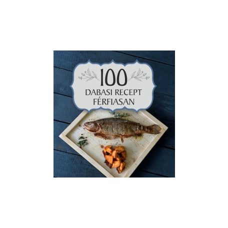 100 dabasi recept férfiasan
