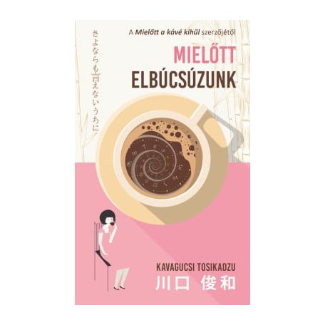 Mielőtt elbúcsúzunk