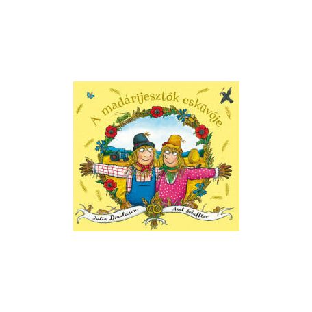 A madárijesztők esküvője