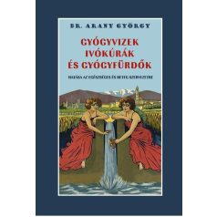   Gyógyvizek ivókúrák és gyógyfürdők hatása az egészséges és beteg szervezetre